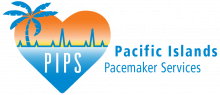 Pacific Islands Pacemaker Services (PIPS)